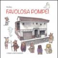 Favolosa Pompei