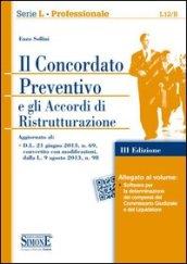 Il concordato preventivo e gli accordi di ristrutturazione. Con software