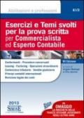 Esercizi e temi svolti per la prova scritta per commercialista ed esperto contabile