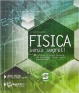 Fisica senza segreti. Con e-book. Con espansione online. e professionali