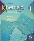 Khemeia. Con e-book. Con espansione online. Per le Scuole superiori vol.1