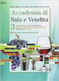 Accademia di sala e vendita. Con e-book. Con espansione online. Per gli Ist. professionali alberghieri vol.3