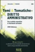 Temi & tematiche di diritto amministrativo. Con scalette espositive e riferimenti normativi