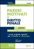 Pareri motivati di diritto penale. Ediz. minor