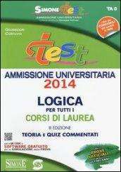 Test ammissione logica per tutti i corsi di laurea. Teoria e quiz commentati online. Con software