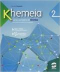 Khemeia. Con e-book. Con espansione online. Per le Scuole superiori vol.2