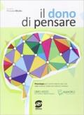 Il dono di pensare. Con e-book. Con espansione online. Per le Scuole superiori