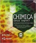 Chimica senza segreti. Alimenti. Con e-book. Con espansione online. e prrofessionali