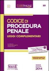 Codice di procedura penale e leggi complementari. Con aggiornamento online