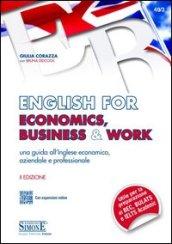 English for economics, business & work. Una guida all'inglese economico, aziendale e professionale. Con espansione online