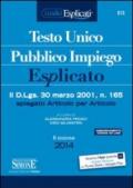 Testo Unico Pubblico Impiego Esplicato: Il D.Lgs. 30 marzo 2001, n. 165 spiegato articolo per articolo (Codici esplicati)