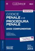 Codice penale e di procedura penale. Leggi complementari. Ediz. minor