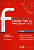 Formulario commentato del nuovo processo civile. Con CD-ROM