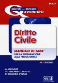 Diritto civile. Manuale di base per la preparazione alla prova orale dell'esame di avvocato