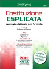 Costituzione esplicata. Spiegata articolo per articolo