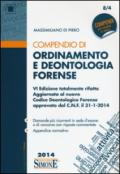 Compendio di ordinamento e deontologia forense