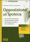 Opposizione all'ipoteca. Con software