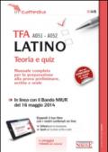 TFA A051-A052 latino. Teoria e quiz. Manuale completo per la preparazione alla prova preliminare, scritta e orale. Con aggiornamento online. Con e-book