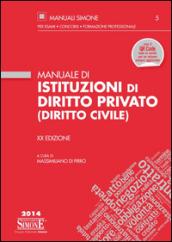 Manuale di istituzioni di diritto privato (diritto civile)