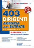 403 dirigenti agenzia delle entrate. Manuale per la preparazione al concorso