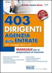 403 dirigenti agenzia delle entrate. Manuale per la preparazione al concorso