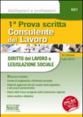 Consulente del lavoro. Prima prova scritta. Diritto del lavoro e legislazione sociale