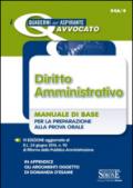 Diritto amministrativo. Manuale di base per la preparazione alla prova orale