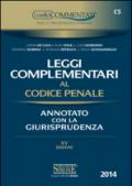 Leggi complementari al codice penale. Annotato con la giurisprudenza