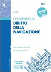 Compendio di Diritto della Navigazione: • Analisi ragionata degli istituti • Box di approfondimento