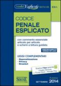 Codice penale esplicato. Leggi complementari. Ediz. minore