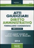 Atti giudiziari. Diritto amministrativo. Formulario commentato