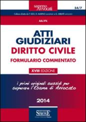 Atti giudiziari. Diritto civile. Formulario commentato