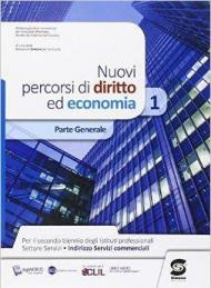 Nuovi percorsi di diritto ed economia. Con e-book. Con espansione online