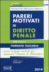 Pareri motivati di diritto penale. Ediz. minor