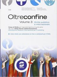 Oltre confine. Diritto pubblico e internazionale. Con e-book. Con espansione online. Vol. 3