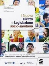 Diritto e legislazione socio sanitaria. Per le Scuole superiori. Con e-book. Con espansione online vol.1