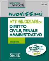 Nuovissimi atti giudiziari di diritto civile, penale e amministrativo-Nuovissimi pareri di diritto penale-Nuovissimi pareri di diritto civile