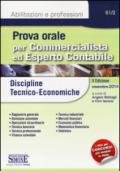 Prova orale per commercialista ed esperto contabile. Discipline tecnico-economiche