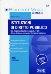 Elementi maior di Istituzioni di Diritto Pubblico: Con il commento al d.d.l. cost. S. 1429 (Riforma del bicameralismo e del Titolo V della Costituzione) ... • Diritti e libertà fondamentali