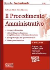 Il procedimento amministrativo. Con aggiornamento online