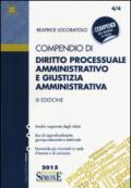 Compendio di diritto processuale amministrativo e giustizia amministrativa