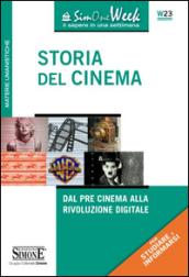 Storia del cinema. Dal pre cinema alla rivoluzione digitale