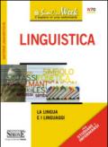 Linguistica. La lingua e i linguaggi