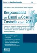 Responsabilità per danni da cose in custodia ex art. 2051