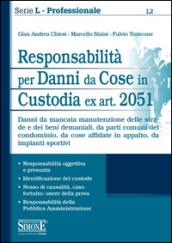 Responsabilità per danni da cose in custodia ex art. 2051