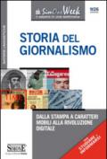 Storia del giornalismo. Dalla stampa a caratteri mobili alla rivoluzione digitale