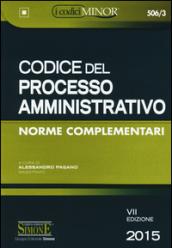 Codice del processo amministrativo. Ediz. minore