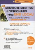 Istruttore direttivo e funzionario negli enti locali. Area amministrativa. Categoria D. Manuale completo per la prova scritta e orale