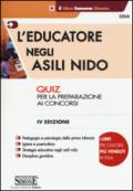 L'educatore negli asili nido. Quiz per la preparazione ai concorsi