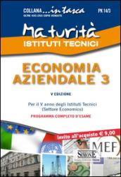 Maturità istituti tecnici. Economia aziendale 3